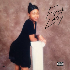 First Lady (Explicit)
