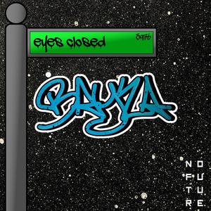 Eyes Closed (feat. No Future) (Explicit)