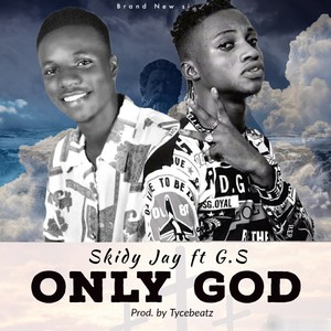 ONLY GOD (feat. Gabby wise)