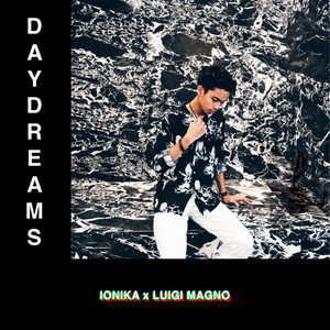 Daydreams (feat. Luigi Magno)