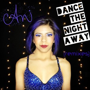 Dance the Night Away (Remixes)