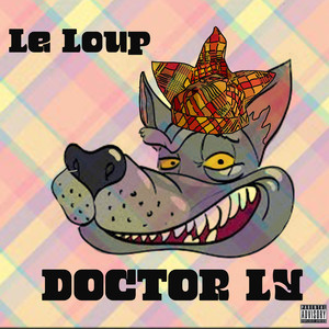 LE LOUP (Explicit)