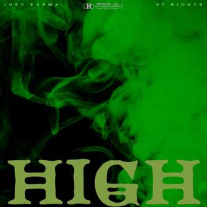 High (feat. 97 Nights) (Explicit)