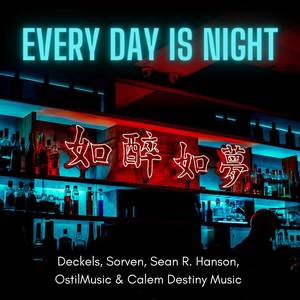 Every Day is Night