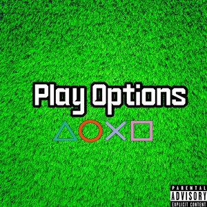 Play Options (Explicit)