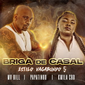 Briga de Casal (Estilo Vagabundo 5)