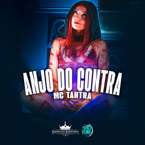 Anjo do Contra (Rainha do Submundo) (Explicit)