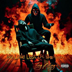 No Love Lost (feat. Yxng Hxmie) (Explicit)