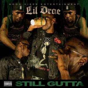 Still Gutta (Explicit)