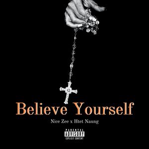 Believe Yourself (Explicit)