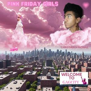 Pink Friday Girls (Live Freestyle) [Explicit]