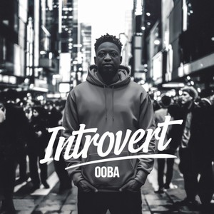 Introvert (Explicit)