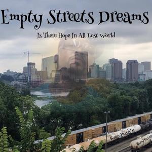 Empty Street Hopes (Explicit)