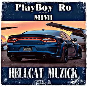 Hellcat Muzick, Vol. 2 (feat. MiMi) [Explicit]