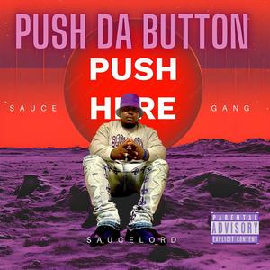 Push da Button (Explicit)