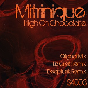 High On Chocolate (Liz Cirelli Remix)
