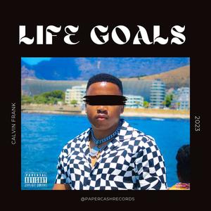 Life Goals (Explicit)