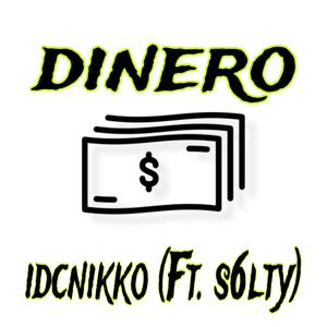 Dinero (feat. S6LTY) [Explicit]