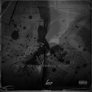 y si nos volvemos a ver?... (Explicit)