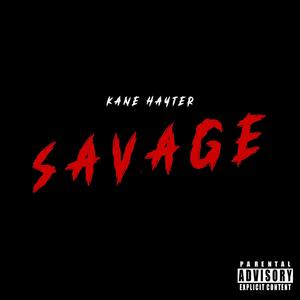 Savage (Explicit)