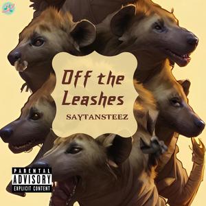 Off the Leashes (Explicit)