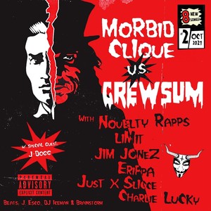Get Mine[feat. Novelty Rapps, Jim Jonez, Just X Slicce, Erippa, Charlie Lucky & J-Dogg] (Got Morbid Remix|Explicit)