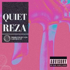 Quiet(feat. Sam Golshayan)
