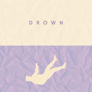 Drown (Explicit)