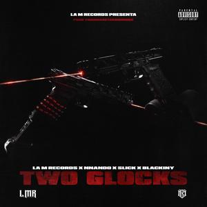Two Glocks (feat. Nnnandooo) (Explicit)