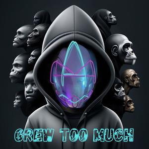 Grew Too Much (Explicit)