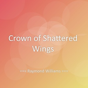 Crown of Shattered Wings
