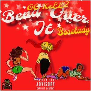 Bend It Over (feat. BossLady) (Explicit)