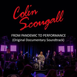 FROM PANDEMIC TO PERFORMANCE (Original Documentary Soundtrack)