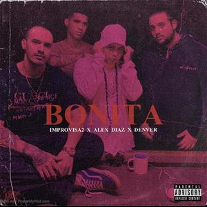 Bonita (feat. Alex Diaz & Denver) (Explicit)