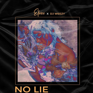 No Lie (Explicit)