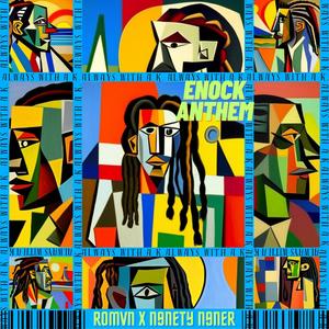 ENOCK ANTHEM (feat. N9nety n9ner) (Explicit)