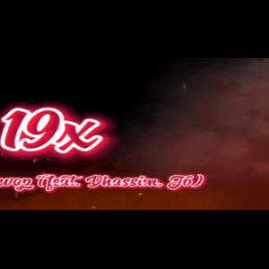 19x (feat. kwop, dhassim & J6) (Explicit)