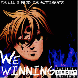 We Winning (Explicit)
