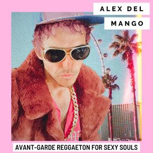 Avant-Garde Reggaeton for Sexy Souls