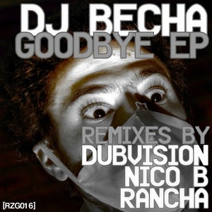 Goodbye (Rancha Remix)