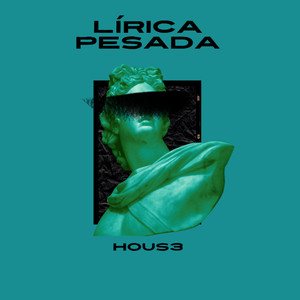 Lírica Pesada (Explicit)