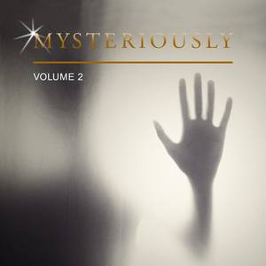 Mysteriously, Vol. 2