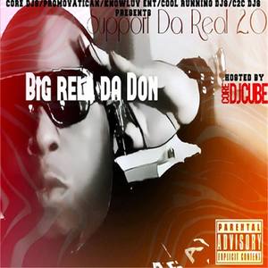 Big Rell Da Don - Support Da Real 2.0