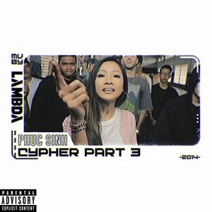 Phục Sinh Cypher 3 (Explicit)