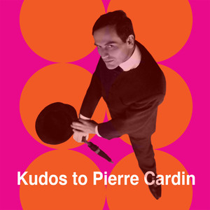 Kudos to Pierre Cardin