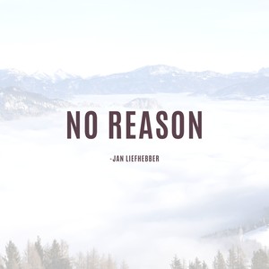 No Reason