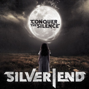 Conquer the Silence (Explicit)