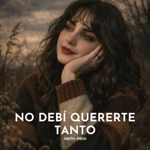 No Debí Quererte Tanto