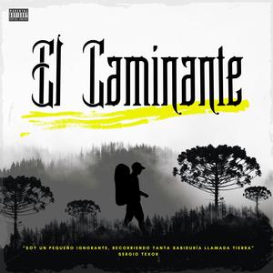El Caminante (Explicit)