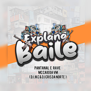 Pantanal É Rave (Explicit)